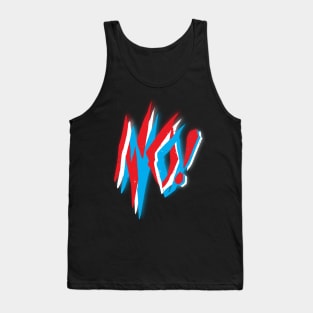 No! Tank Top